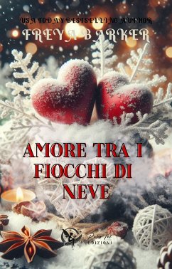 Amore tra i fiocchi di neve (eBook, ePUB) - Barker, Freya