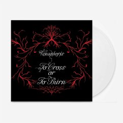 Cover To Cross Or To Burn (Ltd. White Lp)