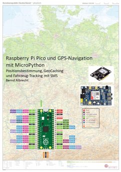 Raspberry Pi Pico und GPS-Navigation mit MicroPython (eBook, ePUB) - Albrecht, Bernd