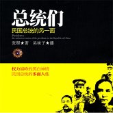 总统们:民国总统的另一面 (MP3-Download) 总统们:民国总统的另一面 (MP3-Download)
