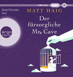 Der fürsorgliche Mr Cave   (Restauflage) - Haig, Matt