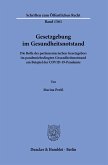 Gesetzgebung im Gesundheitsnotstand Gesetzgebung im Gesundheitsnotstand