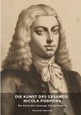 Die Kunst des Gesangs: Nicola Porpora
