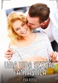 Uma Vida Sexual Fantástica