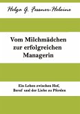 Vom Milchmädchen zur erfolgreichen Managerin