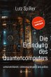 Die Erfindung des Quantencomputers - Bild 1