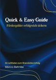 Quick & Easy Guide Fördergelder erfolgreich sichern