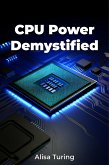 CPU Power Demystified (eBook, ePUB)