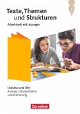 Texte, Themen und Strukturen - Zu allen Ausgaben 2024 - Literatur und Film: Analyse, Interpretation und Erörterung - Arbeitsheft mit Lösungen Texte, Themen und Strukturen - Zu allen Ausgaben 2024 - Literatur und Film: Analyse, Interpretation und Erörterung - Arbeitsheft mit Lösungen