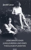 Liebesbriefe einer Junglehrerin und eines Theologiestudenten