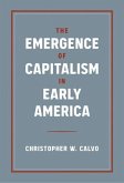 The Emergence of Capitalism in Early America The Emergence of Capitalism in Early America