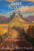Thief, Acolyte, Consort Thief, Acolyte, Consort