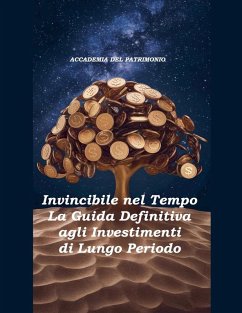 Invincibile nel Tempo - Patrimonio, Accademia del