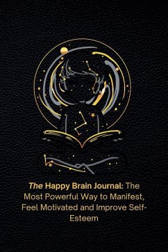 The Happy Brain Journal - Mindframe, Quantum; Verma, Esma