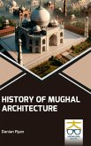 History of Mughal Architecture History of Mughal Architecture