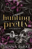 Hunting Pretty Hunting Pretty