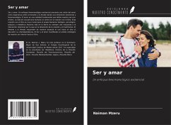 Ser y amar - Mzeru, Naiman