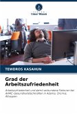 Grad der Arbeitszufriedenheit