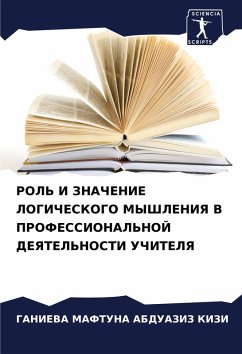 Cover ROL' I ZNAChENIE LOGIChESKOGO MYShLENIYa V PROFESSIONAL'NOJ DEYaTEL'NOSTI UChITELYa