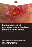 Connaissances et pratiques des infirmières en matière de plaies Connaissances et pratiques des infirmières en matière de plaies
