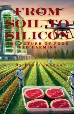 From Soil to Silicon - Johnson, Pearl