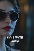 Mafia's Princess.