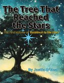 The Tree That Reached the Stars The Tree That Reached the Stars