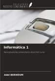 Informática 1 Informática 1