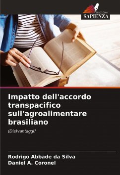 Impatto dell'accordo transpacifico sull'agroalimentare brasiliano - Abbade da Silva, Rodrigo;A. Coronel, Daniel Impatto dell'accordo transpacifico sull'agroalimentare brasiliano - Abbade da Silva, Rodrigo;A. Coronel, Daniel