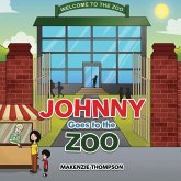 Johnny Goes to the Zoo Johnny Goes to the Zoo