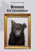 Brummi - Ein Tierschicksal Brummi - Ein Tierschicksal