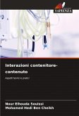 Interazioni contenitore-contenuto Interazioni contenitore-contenuto