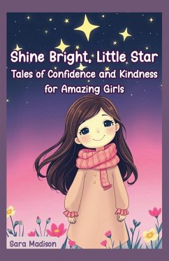 Shine Bright, Little Star - Madison, Sara