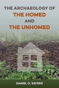 Cover The Archaeology of the Homed and the Unhomed