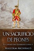 Un Sacrificio de Peones Un Sacrificio de Peones