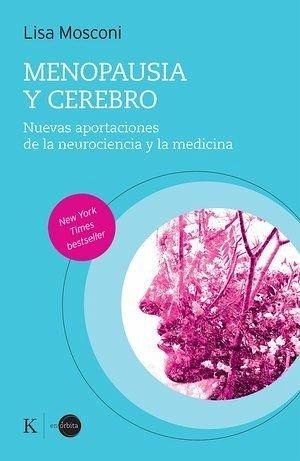 Menopausia Y Cerebro / Menopause and the Brain