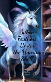 Silken Feathers Under the Unicorn Shelf