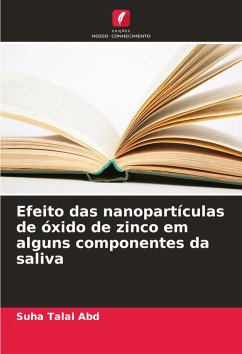 Cover Efeito das nanopartículas de óxido de zinco em alguns componentes da saliva