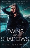 Twins And Shadows Twins And Shadows