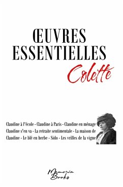 Oeuvres essentielles de Colette - Colette