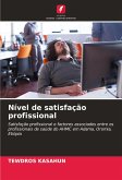 Nível de satisfação profissional Nível de satisfação profissional