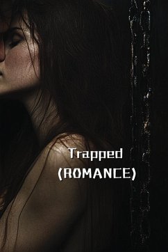 Trapped (ROMANCE) - Bennett, Noah