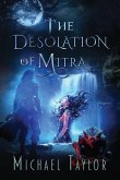 The Desolation of Mitra The Desolation of Mitra