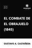 El combate de El Obrajuelo (1845)