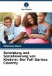 Scheidung und Sozialisierung von... - Bild 1