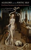 Allegory and the Poetic Self Allegory and the Poetic Self