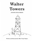 Walter Towers and His Little Friend Walter Towers and His Little Friend