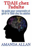 TDAH chez l'adulte TDAH chez l'adulte