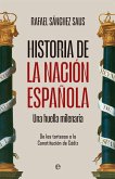 Historia de la naci¢n espa¤ola Historia de la naci¢n espa¤ola