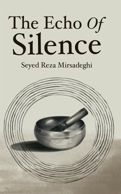 The Echo of Silence - Mirsadeghi, Seyed Reza